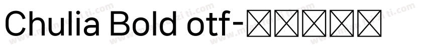 Chulia Bold otf字体转换